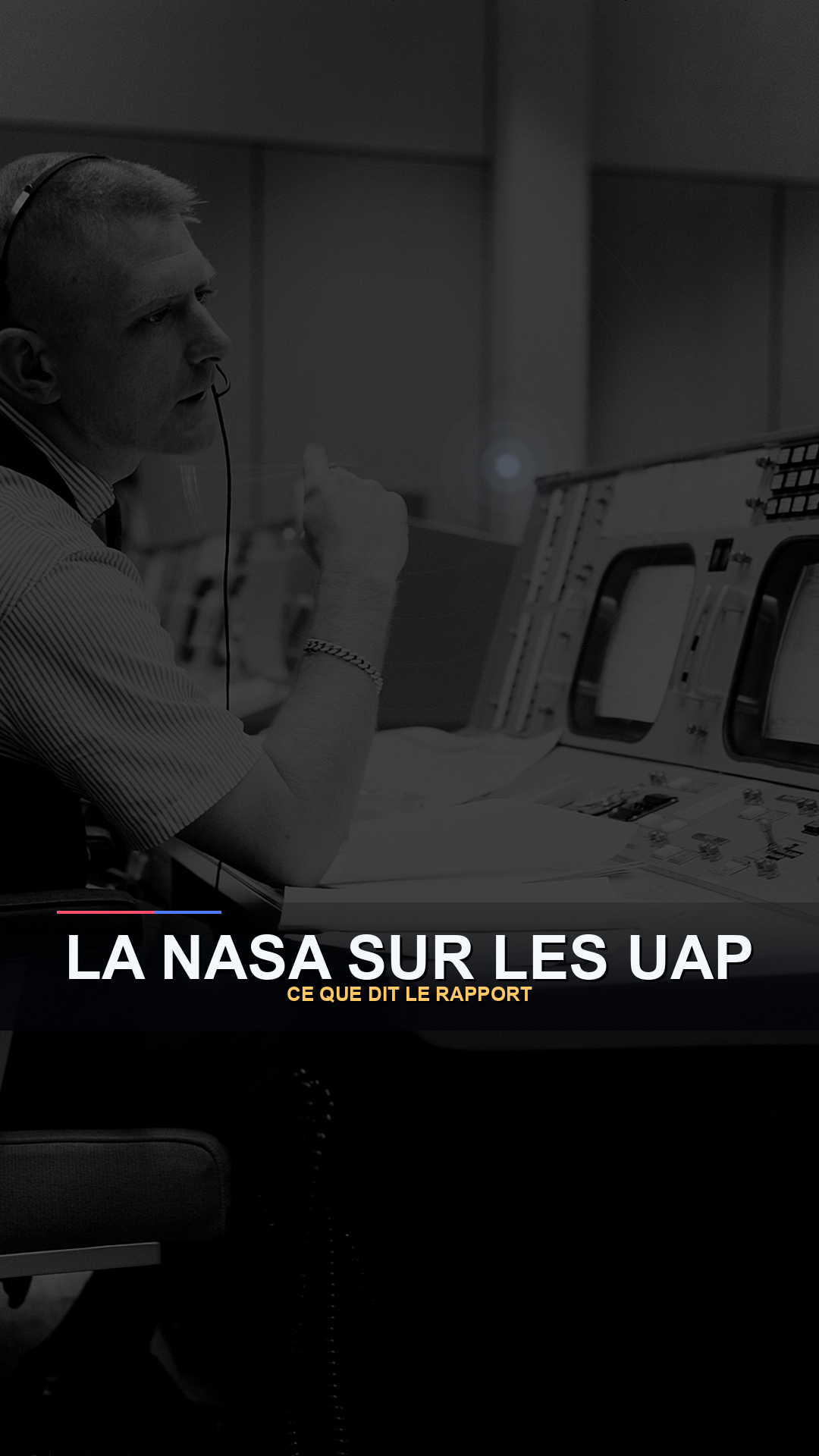 Retour sur un dossier NASA qui reste utile pour lire les UAP
