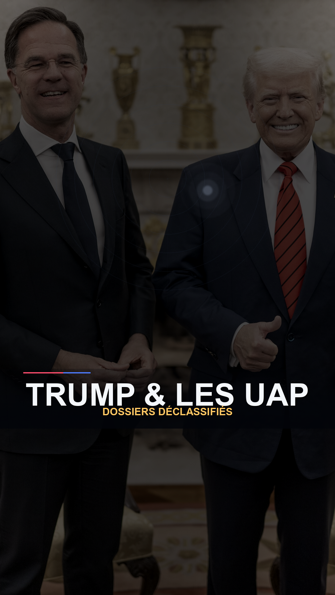 Trump et les dossiers OVNI / UAP : ce que l’on sait vraiment, ce qui reste à vér